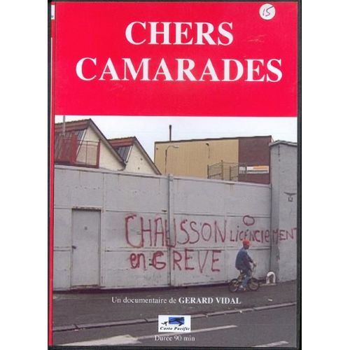 Chers Camarades de Gérard Vidal (2006)