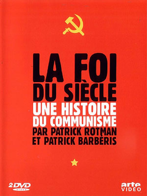 La Foi du Siècle de Patrick Barbéris (Arte) (1998)